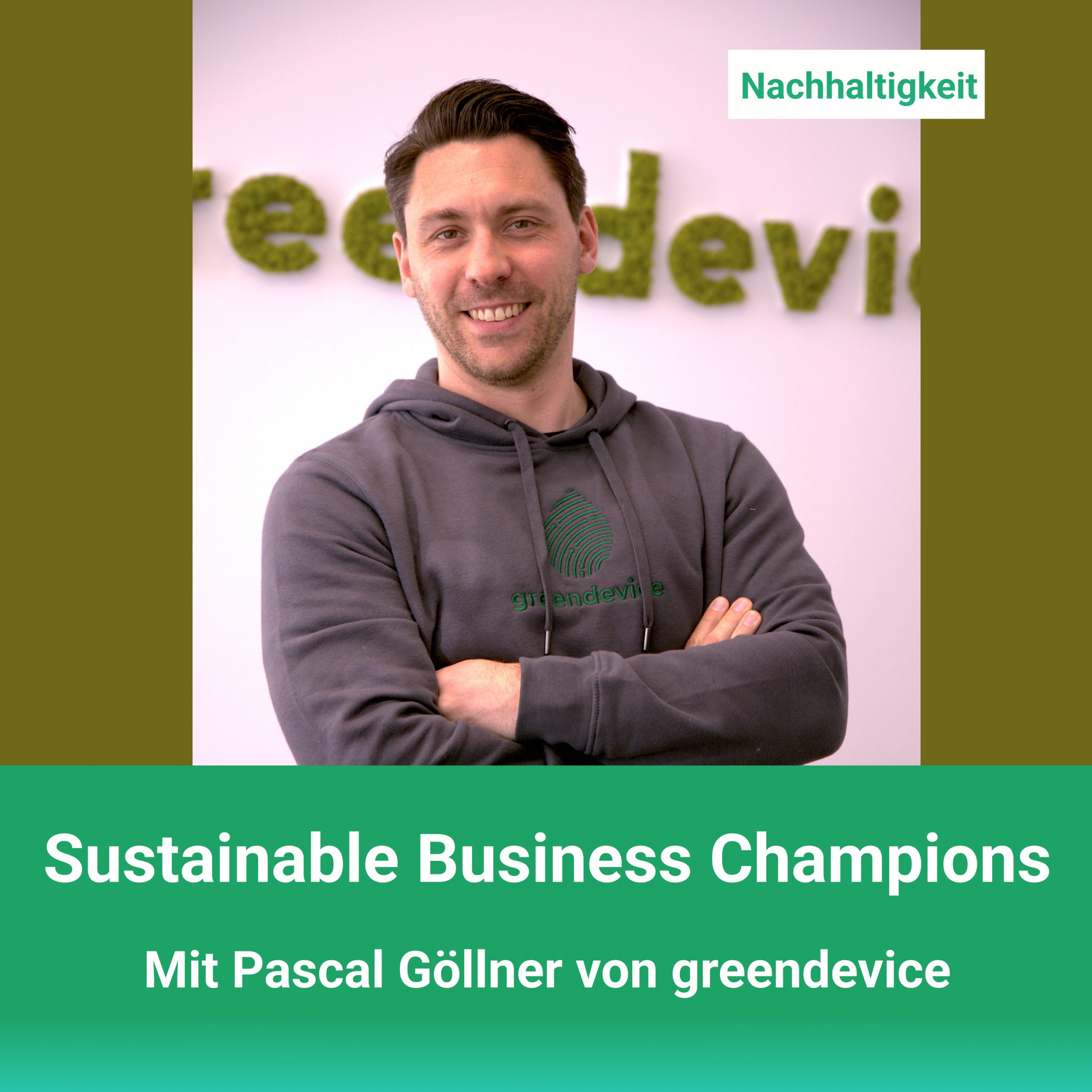 Podcast Sustainable Business Champions #20 Kreislaufwirtschaft und Elektronik mit Pascal Goellner und Jasmin Horn