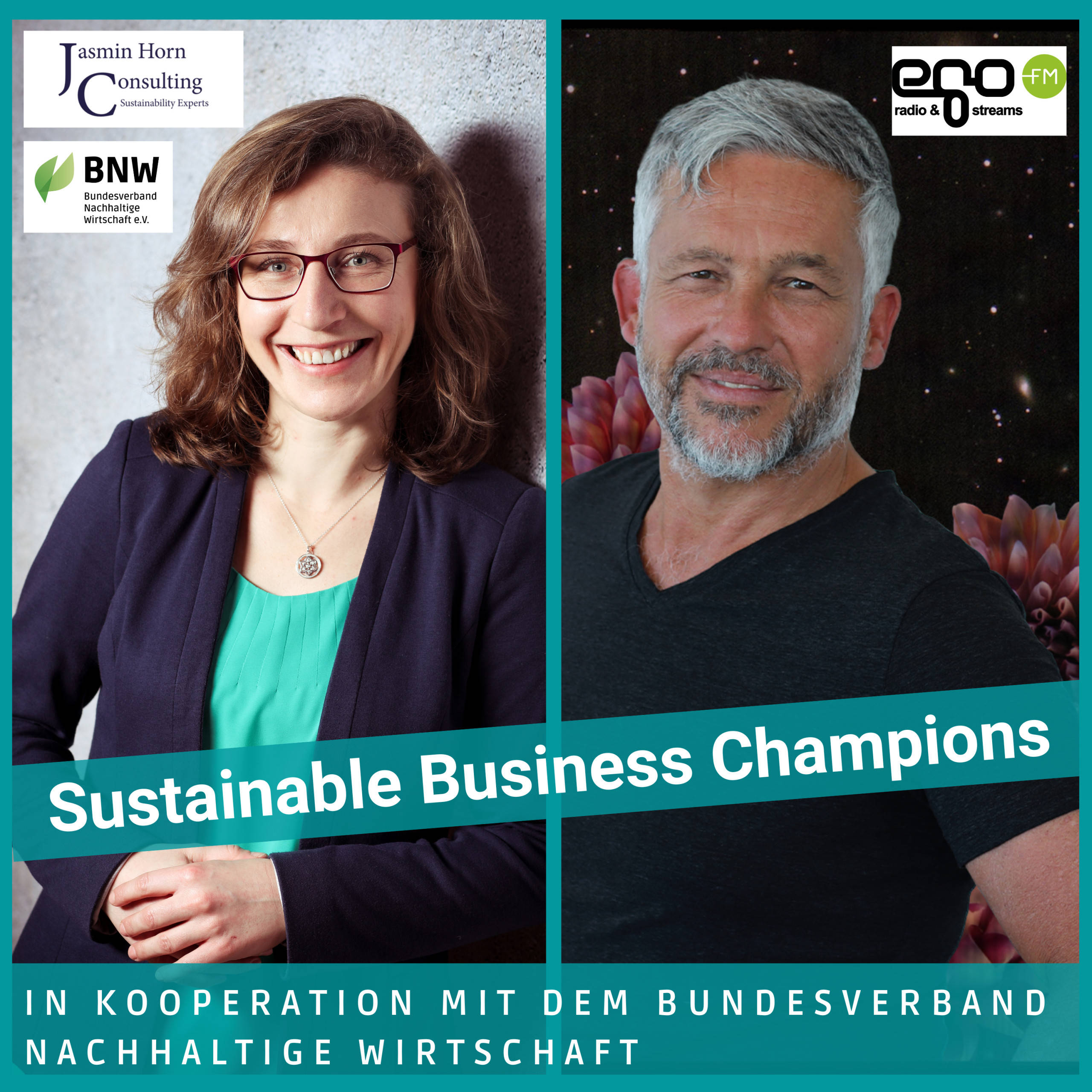 #25 Podcast Sustainable Business Champions_Nachhaltige Medien mit Christian Strohmeier_egoFM und Jasmin Horn_LinkedIn