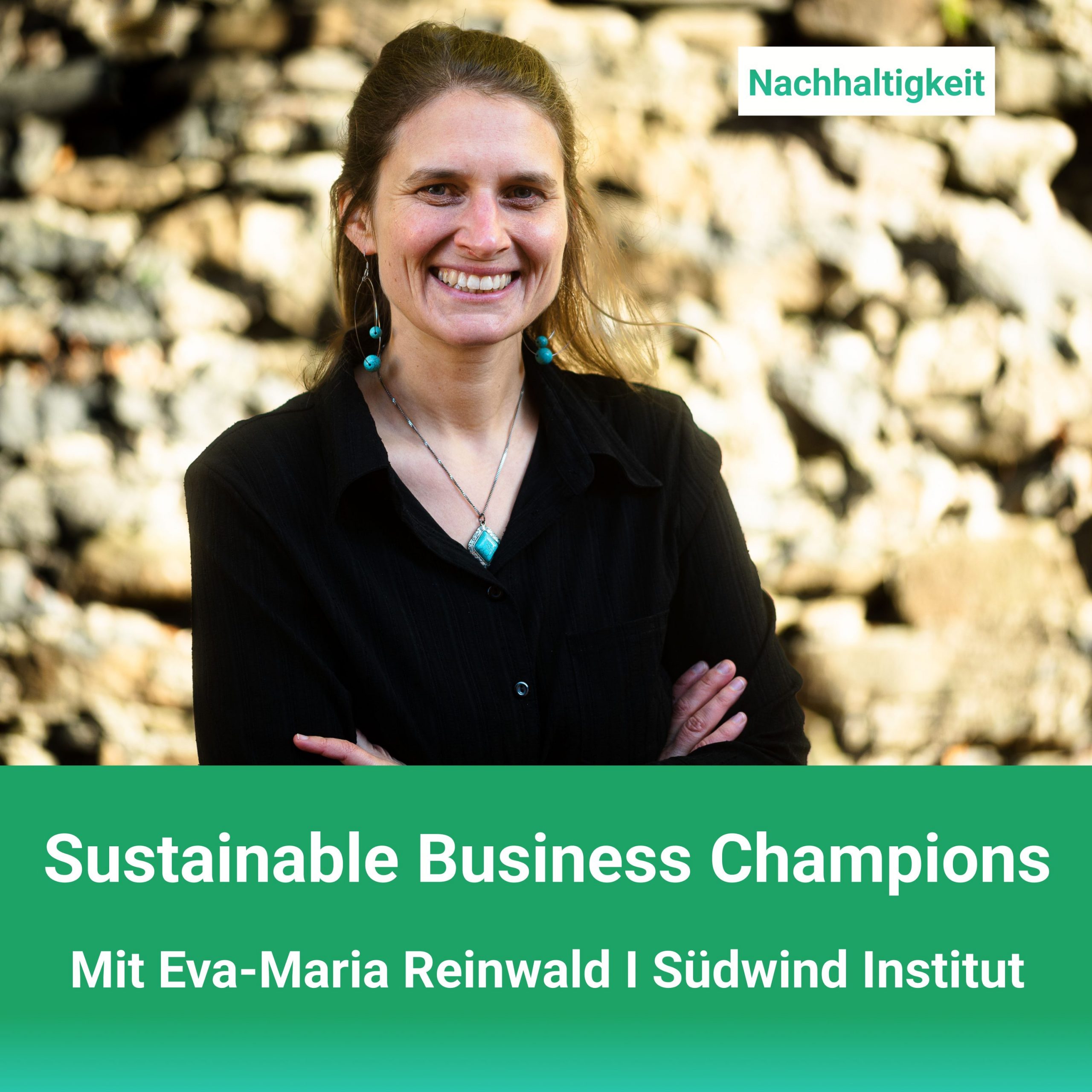 #30 Podcast Sustainable Business Champions_Faire Lieferketten mit Eva-Maria Reinwald und Jasmin Horn